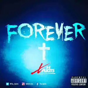 The Xplicits - Forever